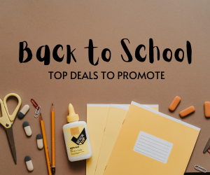 FlexOffers.com, affiliate marketing, promotional blog, affiliate programs, back to school deals, back to school savings