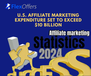 U.S. Affiliate Marketing Expenditure Set to Exceed $10 Billion This Year: Key Factors Behind the Surge